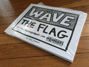 WAVE THE FLAG: Project Management with Mr. Lohmeyer's Design Flags (2017)