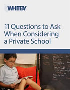 Download Whitby School's ebook 11 Questions to Ask When Considering a Private Schol